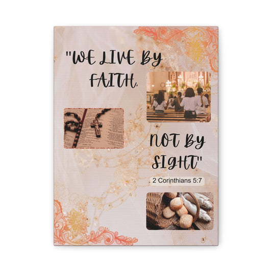 Faith Canvas Wall Art — "We Live by Faith, Not by Sight" (2 Corinthians 5:7)