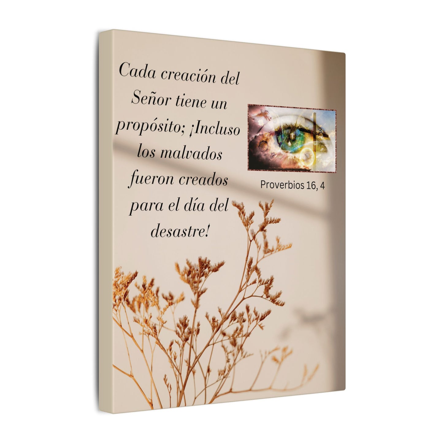 Canvas Wall Art – "Cada creacion.. tiene un proposito..." (Proverbios 16:4)