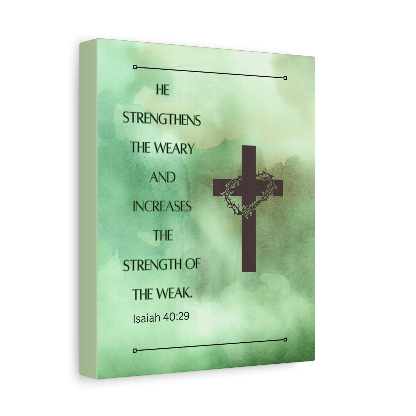 Christian Canvas Wall Art — "He strengthens the weary..."