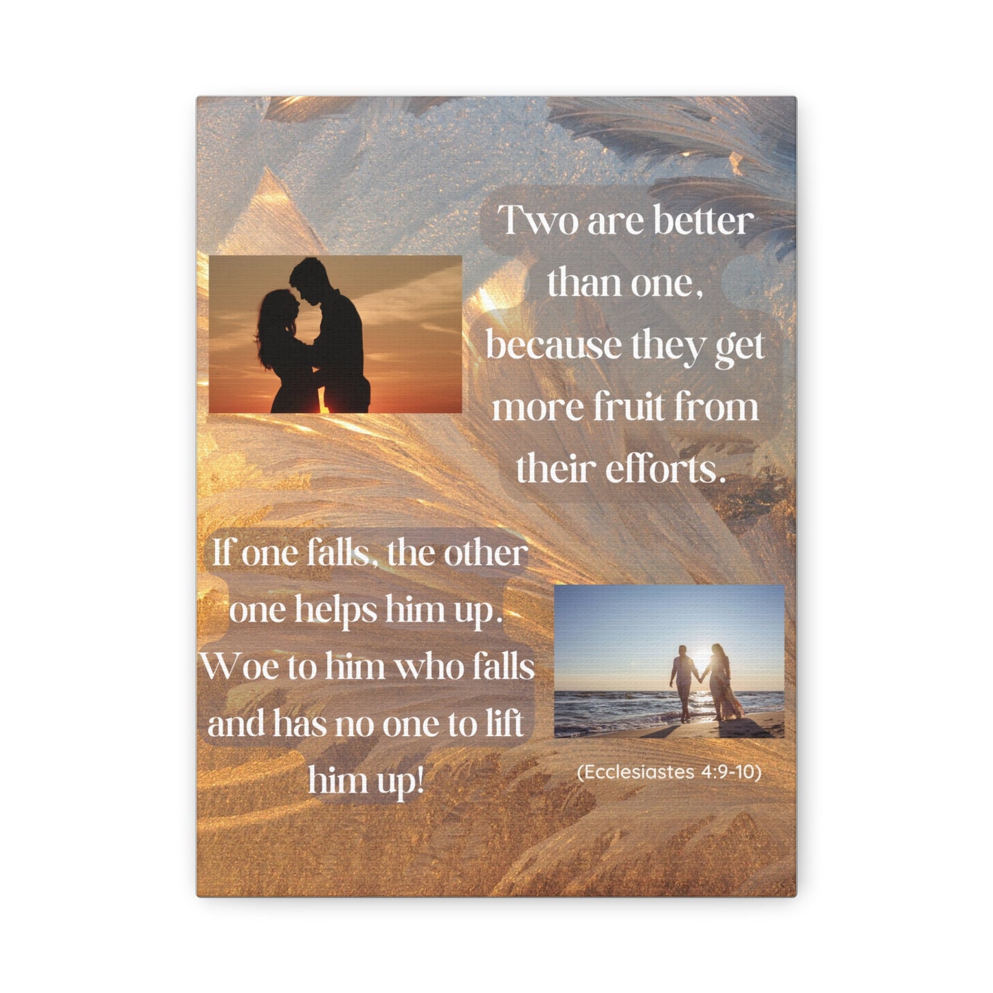 Canvas Wall Art - "Two Are Better Than One" Ecclesiastes Couple Quote