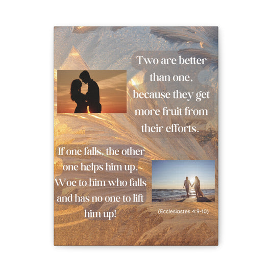 Canvas Wall Art - "Two Are Better Than One" Ecclesiastes Couple Quote
