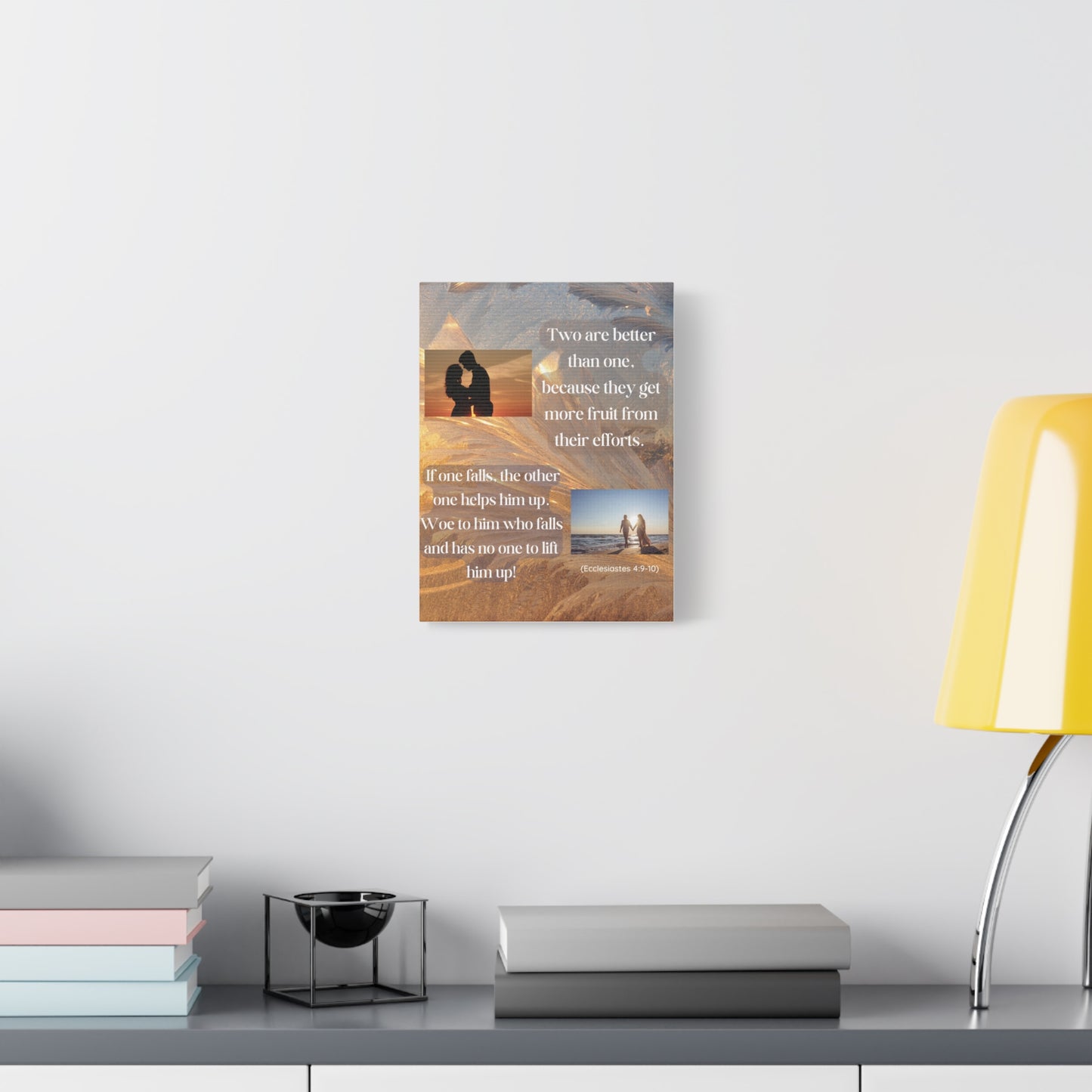 Canvas Wall Art - "Two Are Better Than One" Ecclesiastes Couple Quote