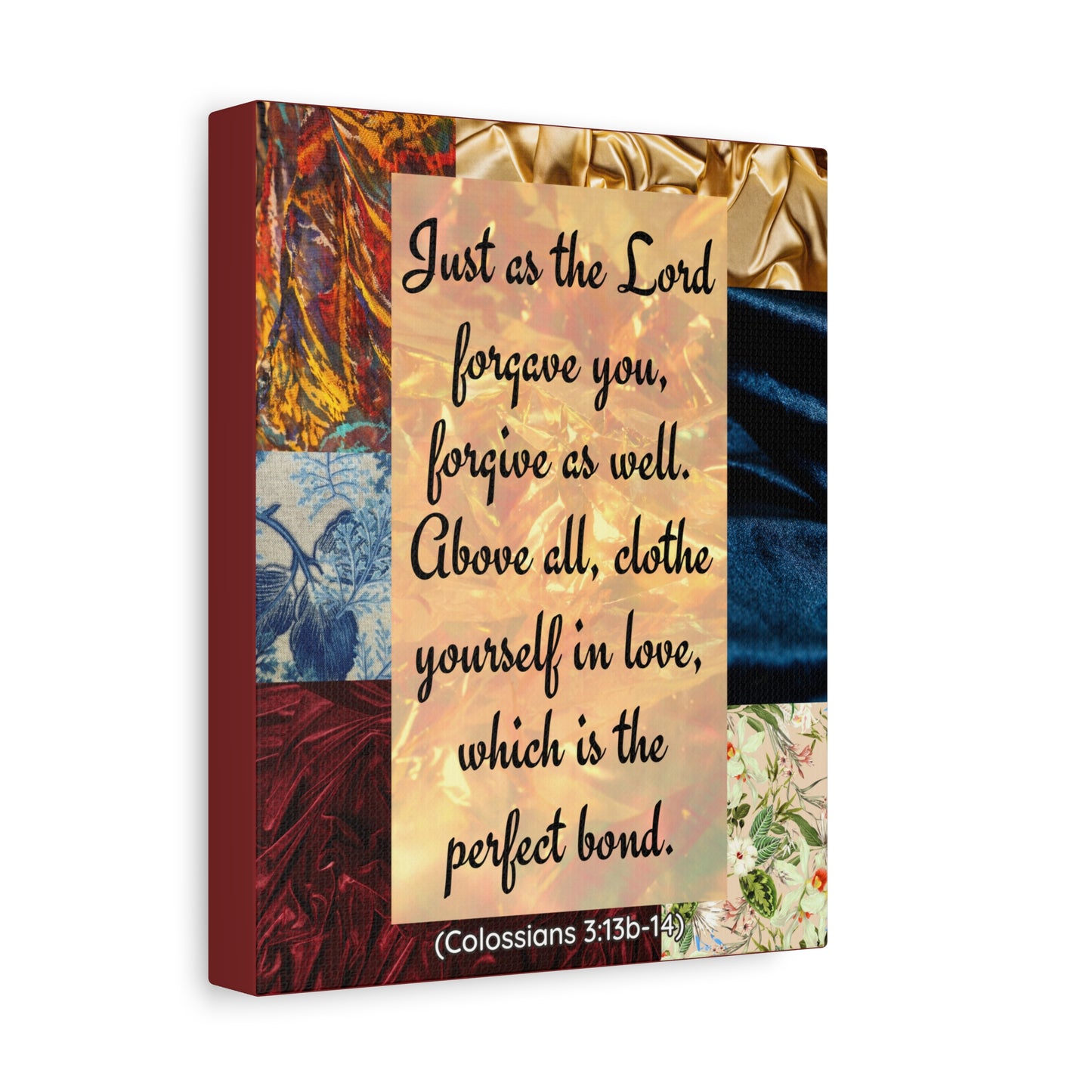 Canvas Wall Art – "Just as the Lord forgave you..." Colossians 3:13b-14 Biblical Quote