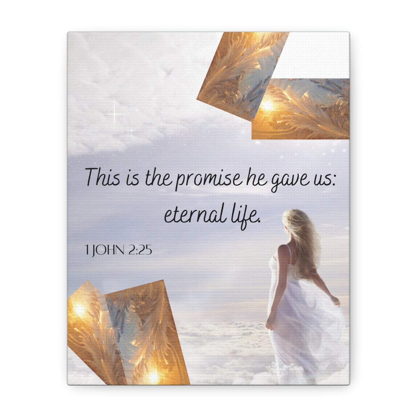 Religious Canvas Wall Art – "This is the promise he gave us: eternal life" (1 John 2:25)