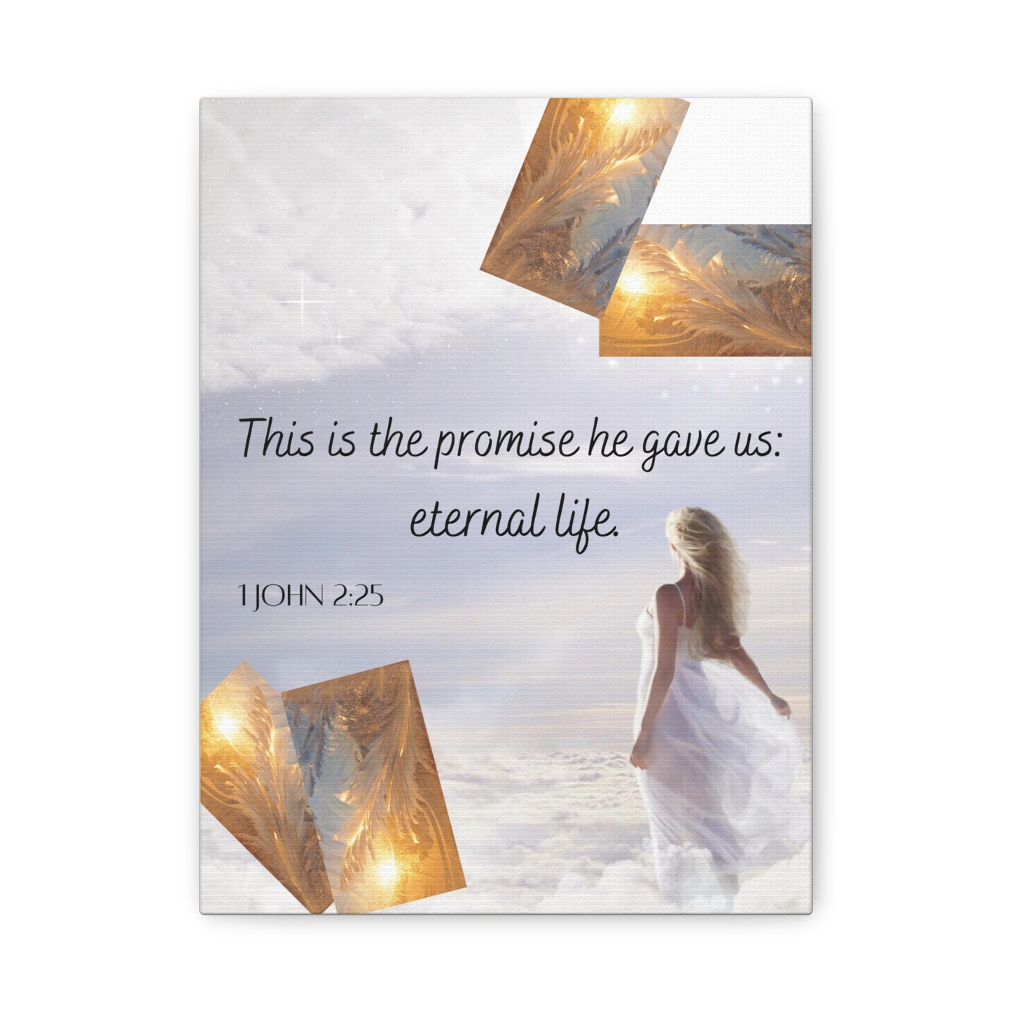Religious Canvas Wall Art – "This is the promise he gave us: eternal life" (1 John 2:25)