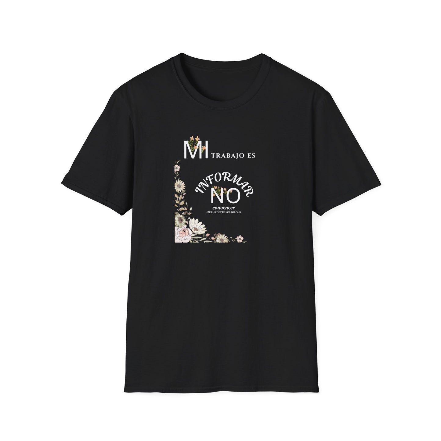 Religious T-Shirt — "Mi Trabajo Es Informar No Convencer" with Virgin Mary Back Print