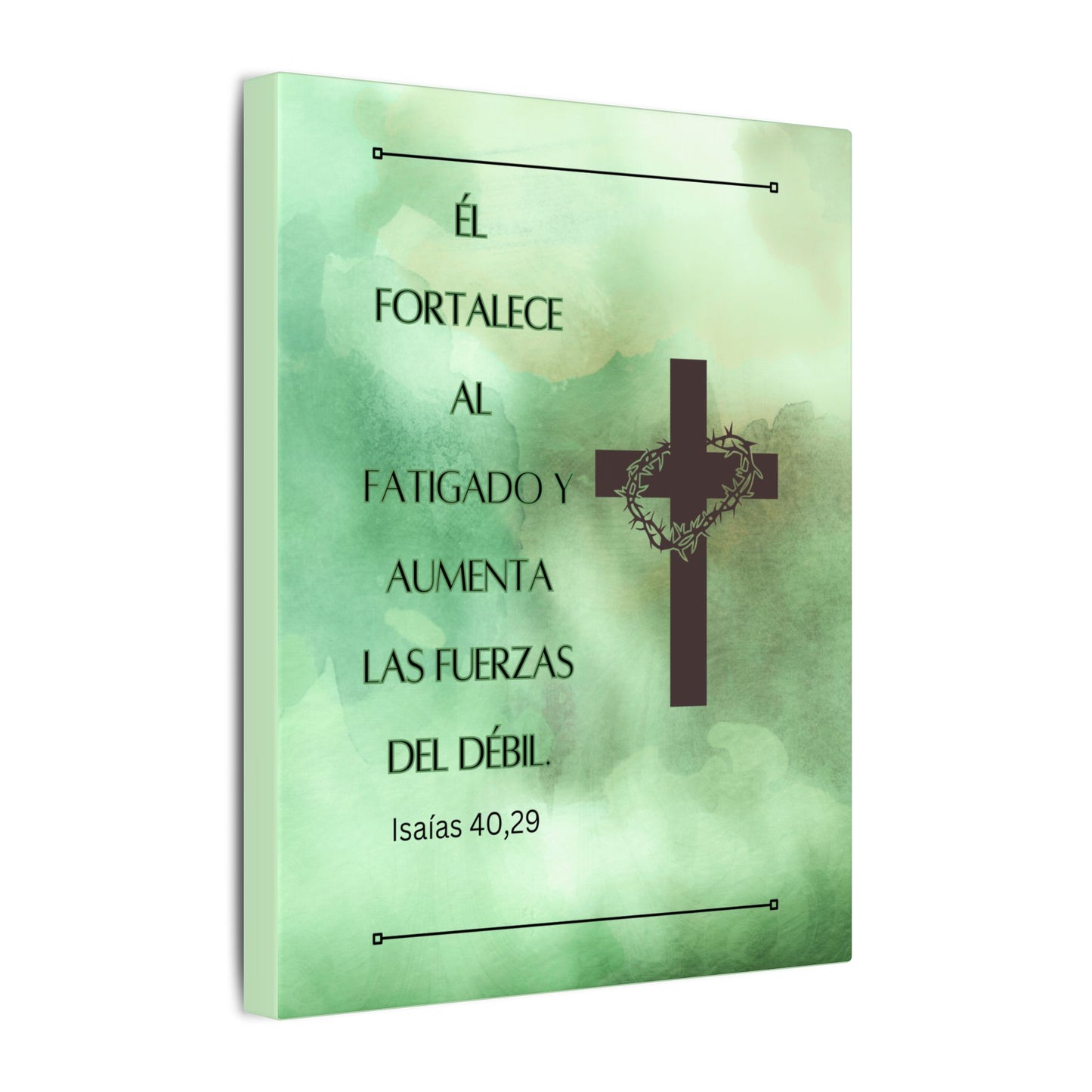 Isaías 40:29 Lienzo Religioso — "El fortalece al fatigado..." (Mate Estirado)