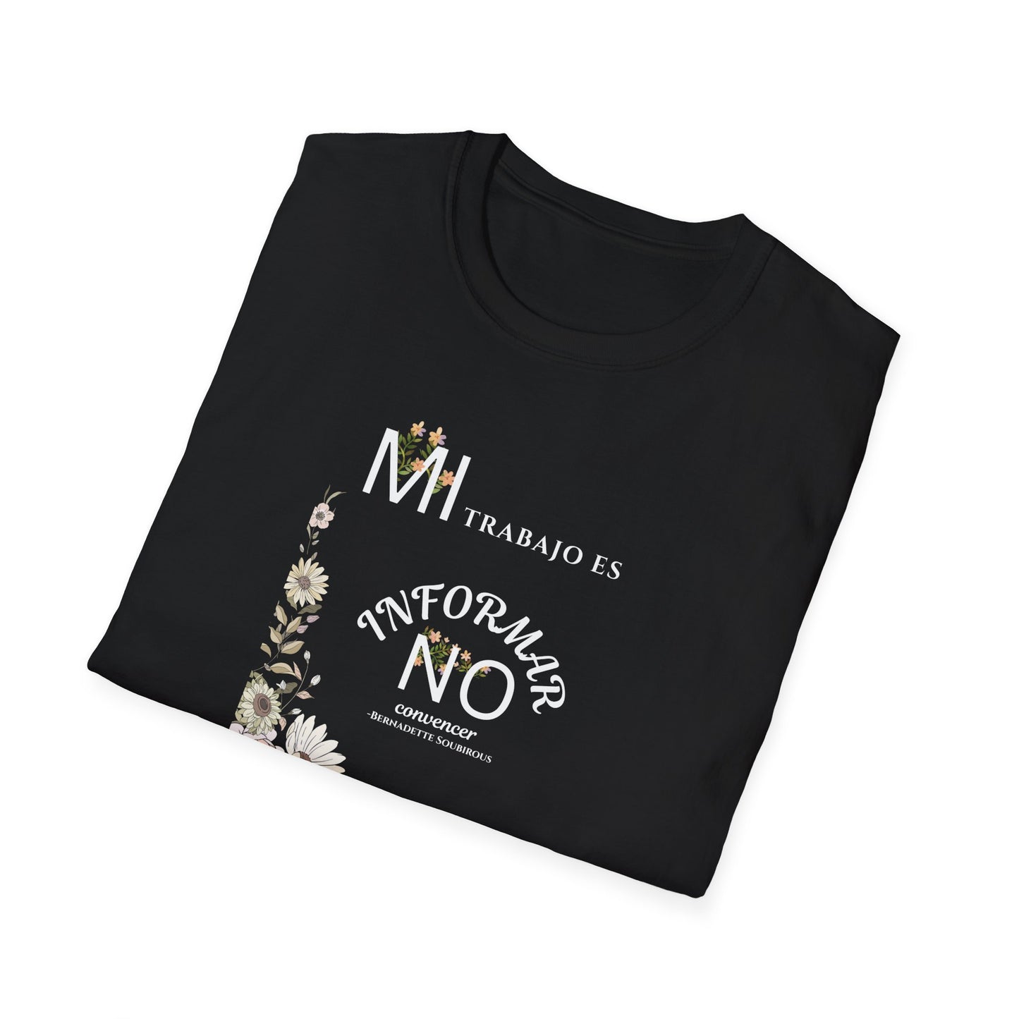 Religious T-Shirt — "Mi Trabajo Es Informar No Convencer" with Virgin Mary Back Print