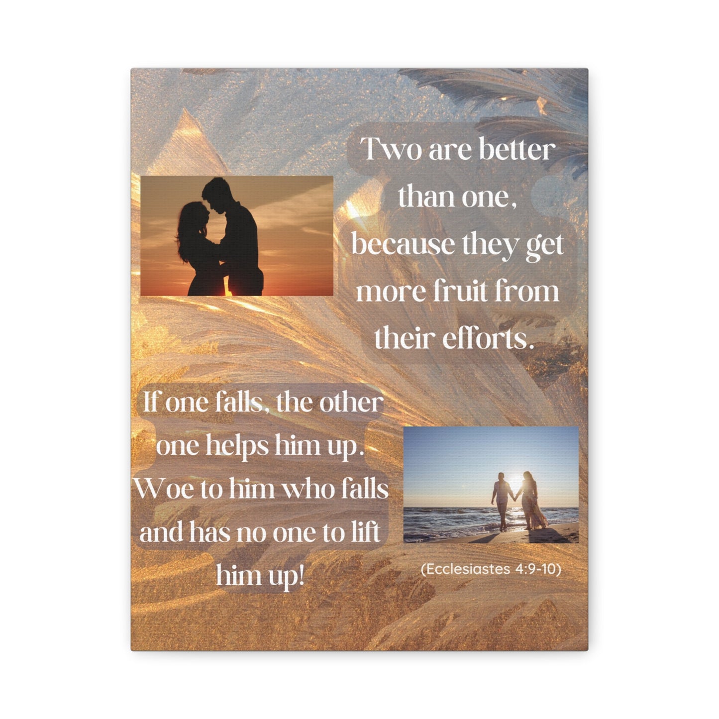 Canvas Wall Art - "Two Are Better Than One" Ecclesiastes Couple Quote