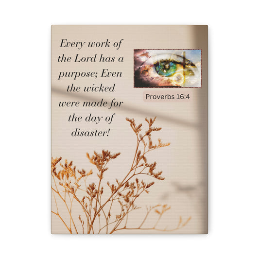 Proverbs 16:4 Canvas Wall Art — Inspirational Biblical Quote Matte Canvas